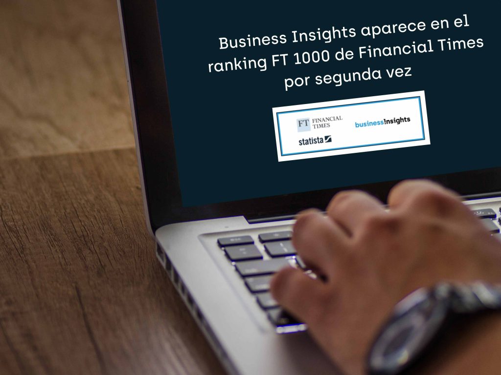 Business Insights, repite en el ranking FT 1000 del Financial Times